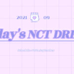 nct dream schedule 2021 September