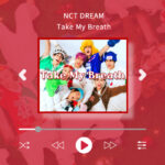 nct dream Take My Breath japanese